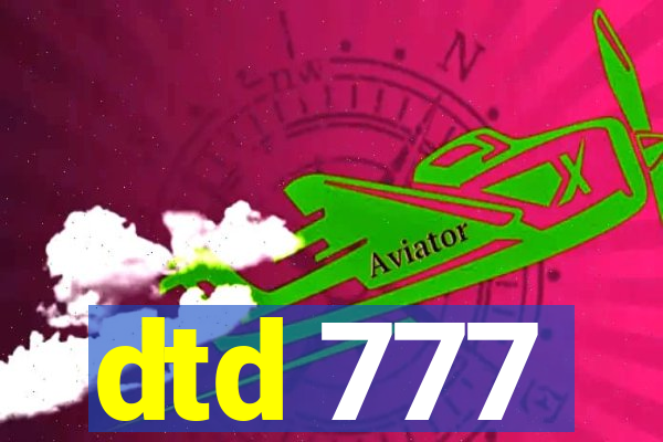 dtd 777